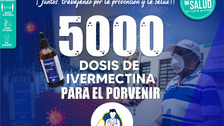 COVI-19 GESTIÓN: Gracias a la gestión de nuestro Alcalde Víctor Rebaza con la MPT, recibimos 5000 dosis  de ivermectina.