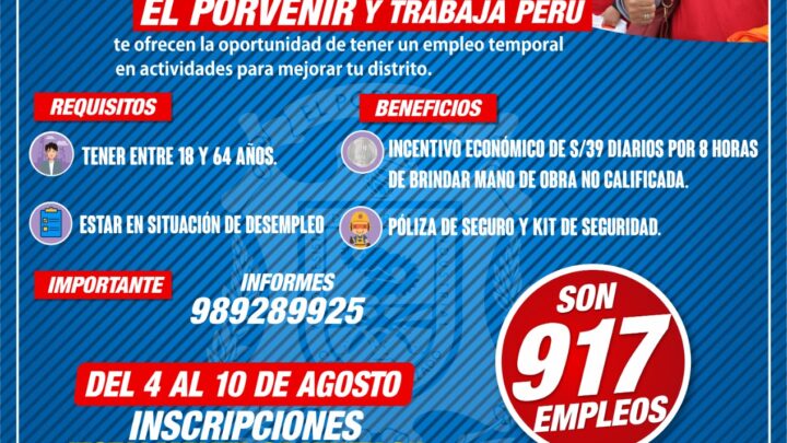 COVI-19 REACTIVACIÓN ECONÓMICA: El Porvenir y Trabaja Perú te ofrece un empleo temporal en tu distrito.