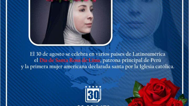 Feliz día Santa Rosa de Lima.