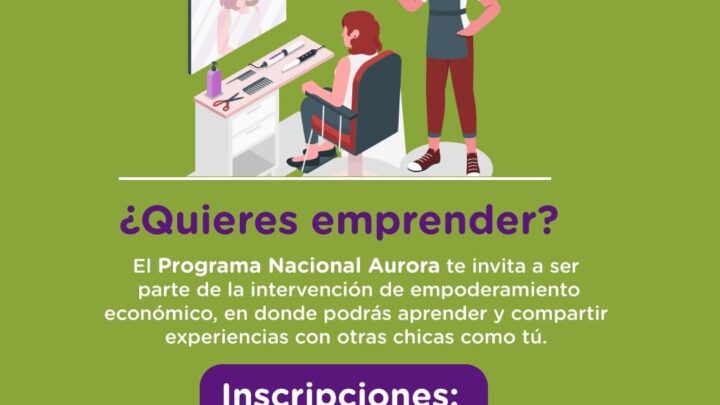 Joven ven inscríbete en el Programa Nacional Aurora