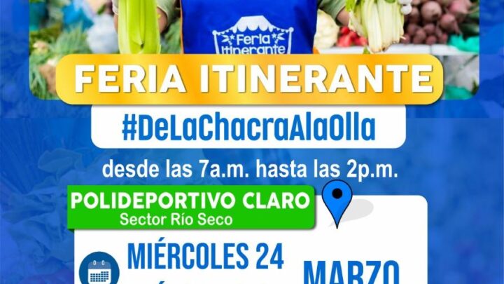 Gran Feria de la Chacra a la Olla este 24 y 31 de Marzo en Polideportivo Claro.