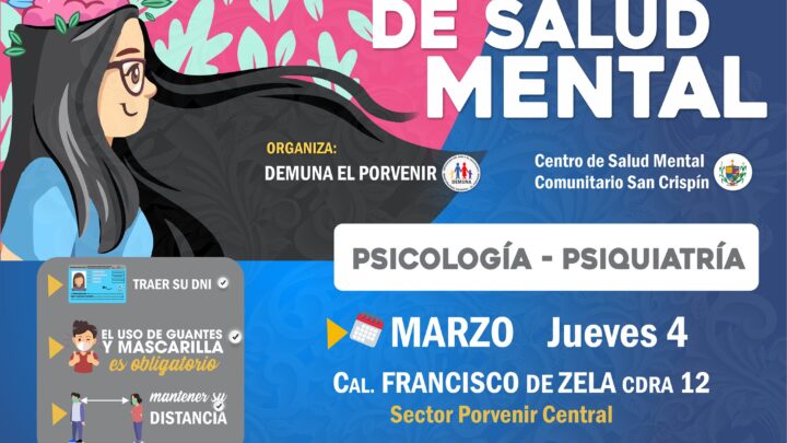 DEMUNA El Porvenir | Te Invita a la Campaña de Salud Mental este 4 de Marzo en Fco. de Zela cuadra 12.