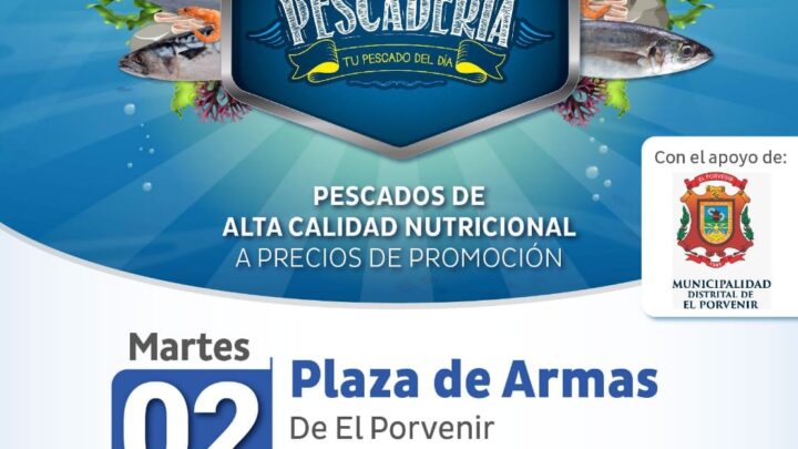 Feria Mi Pescadería | Regresa la feria a Comer Pescado este 2 de Marzo en la Plaza de Armas El Porvenir.