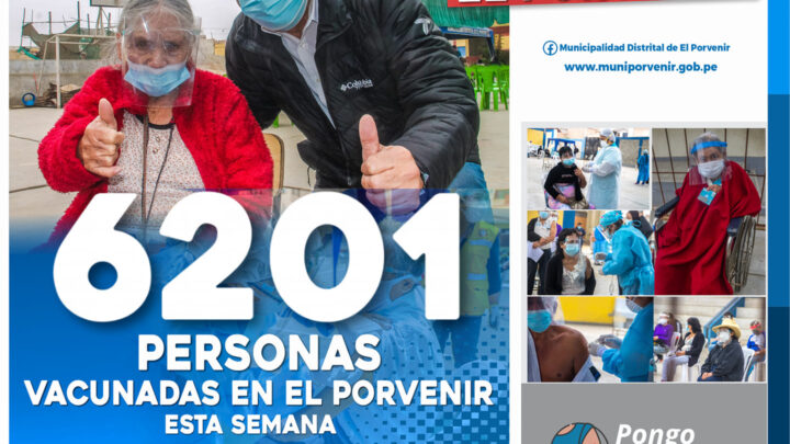 COVID-19 | UNOS 6201 POBLADORES FUERON VACUNADOS INCLUIDO GESTANTES, CONTRA LA COVID-19 EN EL DISTRITO EL PORVENIR.