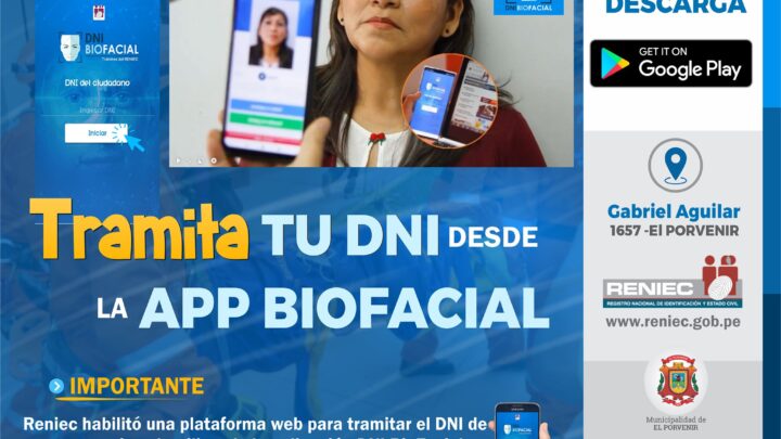 Tramita tu DNI desde la APP Biofacial.