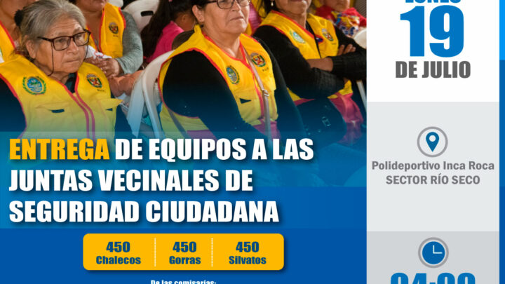 Entrega de equipos a las juntas vecinales de seguridad ciudadana.