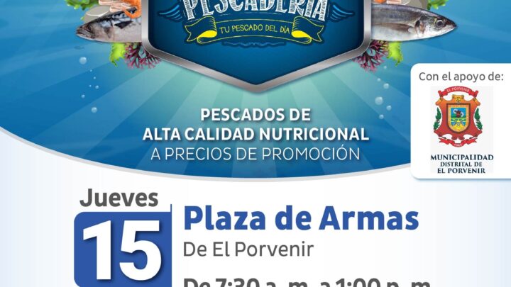 Feria Mi Pescadería | A comer pescado este 17 de Julio Plaza de Armas de El Porvenir.