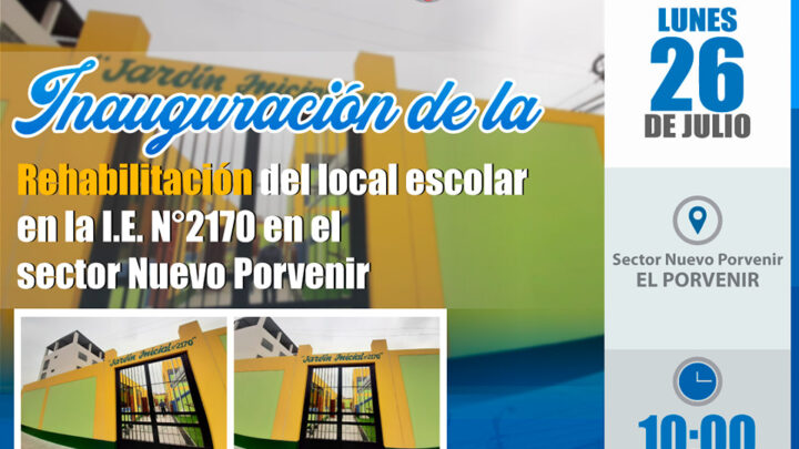 Inauguración | Se hace la invitación a los profesores y padres de familia de la I.E.I 2170.