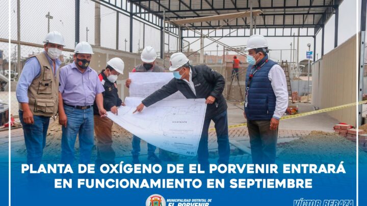 Obras | En setiembre entra en funcionamiento la Planta de Oxigeno Medicinal de El Povenir.